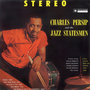 CHARLIE PERSIP / チャーリー・パーシップ / CHARLES PERSIP AND THE JAZZ STATESMEN / チャーリー・パーシップ・アンド・ザ・ジャズ・ステイツメン