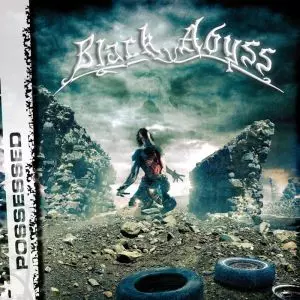 BLACK ABYSS / POSSESSED