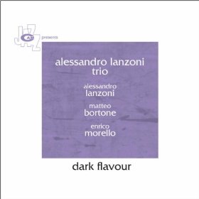 ALESSANDRO LANZONI / アレッサンドロ・ランツォーニ / Dark Flavour