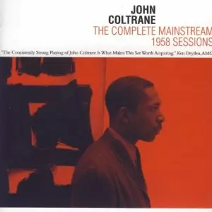 JOHN COLTRANE / ジョン・コルトレーン / The Complete Mainstream 1958 Sessions(2CD)