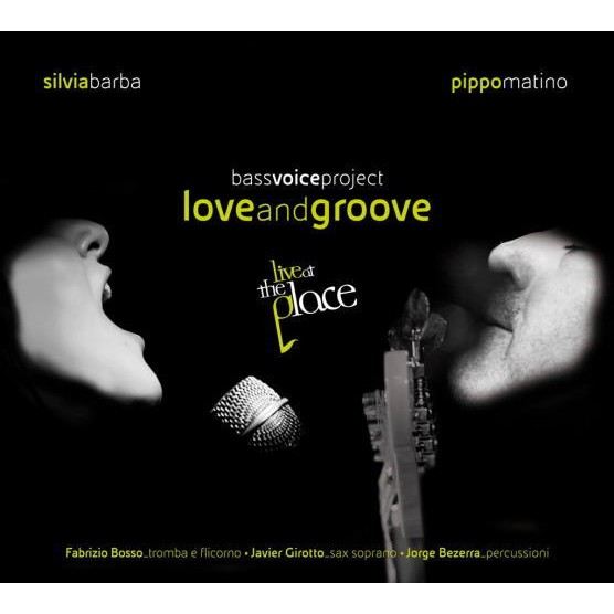 SILVIA BARBA / PIPPO MATINO / Love & Groove