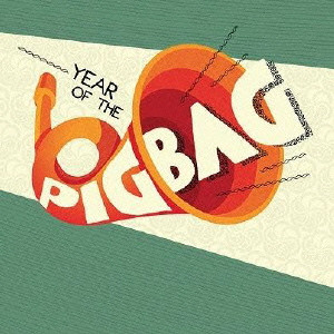 PIG BAG / ピッグバッグ / YEAR OF THE PIGBAG / イヤー・オブ・ザ・ピッグバッグ