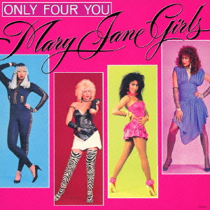 MARY JANE GIRLS / メリー・ジェーン・ガールズ / オンリー・フォー・ユー (国内盤 帯 解説 歌詞 対訳付 紙ジャケット仕様 SHM-CD)