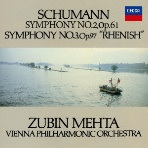 ZUBIN MEHTA / ズービン・メータ / シューマン:交響曲第2番・第3番「ライン」