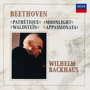 WILHELM BACKHAUS / ヴィルヘルム・バックハウス / ベートーヴェン:四大ピアノ・ソナタ集