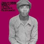 TEMBO & CHRISSY ZEBBY & NGOZI FAMILY / テンボ & クリッシー・ゼビイ & ンゴジ・ファミリー / MY ANCESTORS