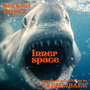 SVEN LIBAEK / スヴェン・リーベク / Inner Space Original Soundtrack (deluxe 180 gram collector's edition)