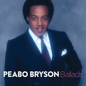 PEABO BRYSON / ピーボ・ブライソン / BALLADS