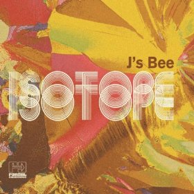 J'S BEE / Ｊ’ｓ　Ｂｅｅ / Isotope