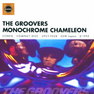 THE GROOVERS / グルーヴァーズ / MONOCHROME CHAMELEON(SHM-CD)