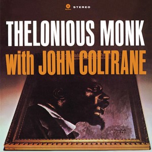 THELONIOUS MONK / セロニアス・モンク / Thelonious Monk With John Coltrane(LP/180G)