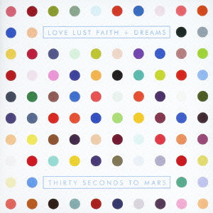 30 SECONDS TO MARS / サーティー・セカンズ・トゥ・マーズ / LOVE LUST FAITH + DREAMS - DELUXE EDITION (CD+DVD) / ラヴ・ラスト・フェイス・アンド・ドリームス~デラックス・エディション (CD+DVD)