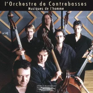 L' ORCHESTRE DE CONTREBASSES / オルケストラ・ド・コントラ