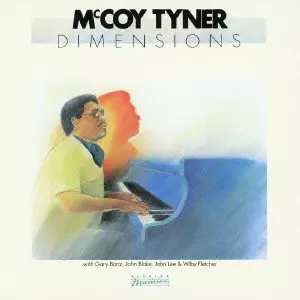 MCCOY TYNER / マッコイ・タイナー / DIMENSIONS / ディメンションズ