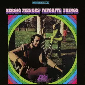 SERGIO MENDES / セルジオ・メンデス / フェイヴァリット・シングス
