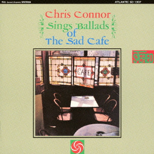CHRIS CONNOR / クリス・コナー / BALLADS OF THE SAD CAFE / バラッズ・オブ・ザ・サッド・カフェ