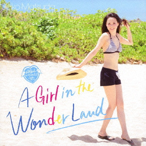 SEIKO MATSUDA / 松田聖子 / A GIRL IN THE WONDER LAND / A Girl in the Wonder Land