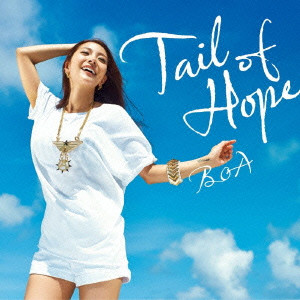 BoA / ボア / TAIL OF HOPE / Tail of Hope