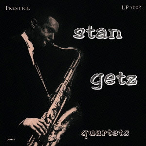 STAN GETZ / スタン・ゲッツ / Stan Getz Quartets +5 / スタン・ゲッツ・クァルテッツ+5