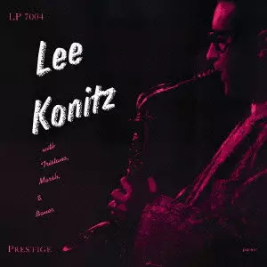 洋楽 Lee Konitz with Tristano, Marsh & Bauer Lee Konitz With Tristano, Marsh And Bauer / サブコンシャス・リー+1