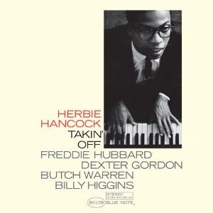 HERBIE HANCOCK / ハービー・ハンコック / Takin'off (LP/180G)