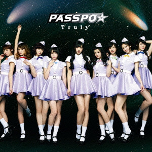 PASSPO / ぱすぽ☆ / TRULY / Truly(ファーストクラス盤)CD+DVD