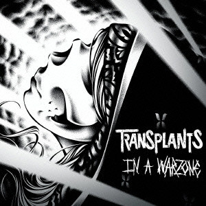 TRANSPLANTS / トランスプランツ / IN A WARZONE (国内盤)