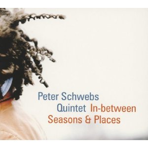 PETER SCHWEBS / In-Between Seasons & Places