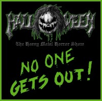 HALLOWEEN (METAL) / NO ONE GETS OUT