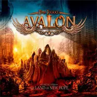 TIMO TOLKKI'S AVALON / ティモ・トルキズ・アヴァロン / LAND OF NEW HOPE