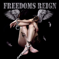 FREEDOM'S REIGN / FREEDOM'S REIGN