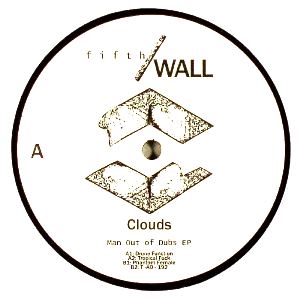 CLOUDS (TECHNO) / Man Out Of Dubs