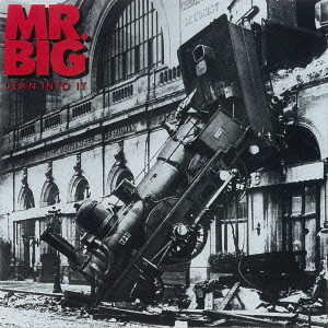 MR. BIG / ミスター・ビッグ / リーン・イントゥ・イット<初回生産限定盤>