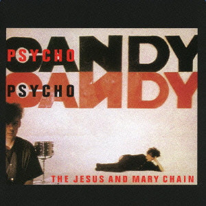 THE JESUS AND MARY CHAIN / ジーザス&メリー・チェイン商品一覧 