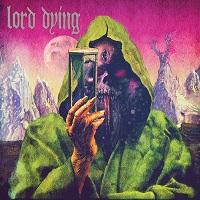 LORD DYING / ロード・ダイング / SUMMON THE FAITHLESS / サモン・ザ・フェイスレス