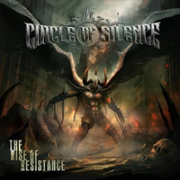 CIRCLE OF SILENCE / THE RISE OF RESISTANCE
