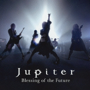 Jupiter / ジュピター / BLESSING OF THE FUTURE / BLESSING OF THE FUTURE