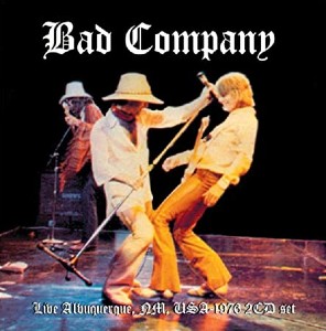 BAD COMPANY / バッド・カンパニー / LIVE ALBUQUERQUE, NM, USA-1976 / ライヴ・イン・アルバカーキ76