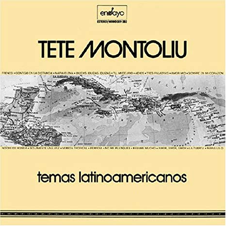 TETE MONTOLIU / テテ・モントリュー / TEMAS LATINOAMERICANOS / テテ・プレイズ・ラティーナ