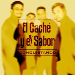 CONQUISTANDO / コンキスタンド / EL CACHE Y EL SABOR / エル・カチェ・イ・エル・サボール