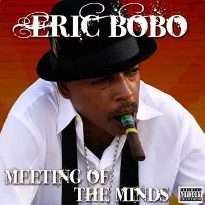 ERIC BOBO / エリック・ボボ / MEETING OF THE MINDS / ミーティング・オブ・ザ・マインズ