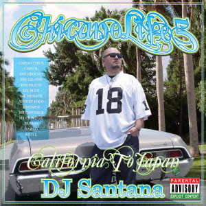 DJ SANTANA / CHICANO LIFE 5 / Chicano Life5