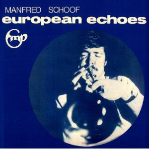 MANFRED SCHOOF / マンフレート・ショーフ / European Echoes(LP)