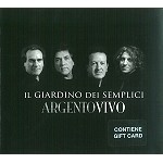 IL GIARDINO DEI SEMPLICI / イル・ジャルディーノ・デイ・センプリチ / ARGENTO VIVO