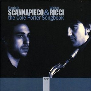 DANIELE SCANNAPIECO / ダニエル・スキャナピエコ / The Cole Porter Songbook