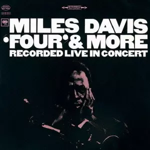 FOUR' & MORE / フォア&モア/MILES DAVIS/マイルス・デイビス｜JAZZ