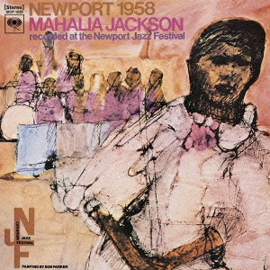 MAHALIA JACKSON / マヘリア・ジャクソン / NEWPORT 1958 RECORDED AT THE NEWPORT JAZZ FESTIVAL / ニューポート 1958 (国内盤 帯 解説 歌詞付 BLU-SPEC CD2)