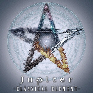Jupiter / ジュピター / CLASSICAL ELEMENT / CLASSICAL ELEMENT
