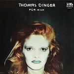 THOMAS DINGER / トマス・ディンガー / FÜR MICH - 180g VINYL