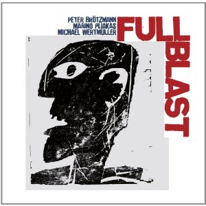 PETER BROTZMANN / ペーター・ブロッツマン / Full Blast (LP)